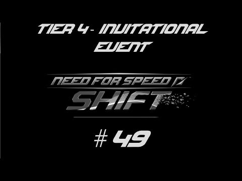 Need for Speed Shift | Tier 4 |  Invitational Event #49