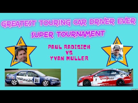 Greatest Touring Car Driver Ever Tournament Battle #2 - Paul Radisich Vs Yvan Muller