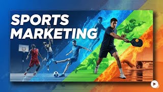 Sports Marketing Overview | Introduction Basics