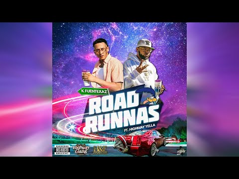 K. Fuentexaz ft Highway Yella - Road Runnas (Bass Boosted)