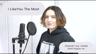 Download lagu I Like You The Most / PONCHET feat. VARINZ (SHAD English ver.) 歌ってみた cover by キャメ mp3 Download lagu I Like You The Most / PONCHET feat. VARINZ (SHAD English ver.) 歌ってみた cover by キャメ mp3