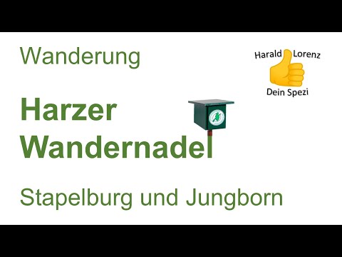 Harzer Wandernadel: Stapelburg und Jungborn