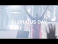 Glorious Day