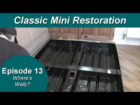 Classic Mini Restoration Episode 13 - Where's Wally?