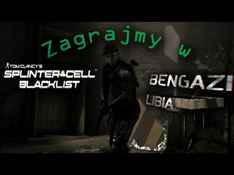 Zagrajmy w Splinter Cell Blacklist #1