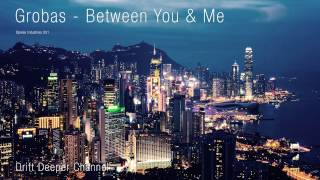 Grobas - Between You & Me (Dpress Industries 031)