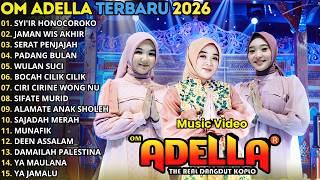 Download lagu OM ADELLA FULL ALBUM TERBARU 2026 - SYI'IR HONOCOROKO - JAMAN WIS AKHIR - SERAT PENJAJAH mp3