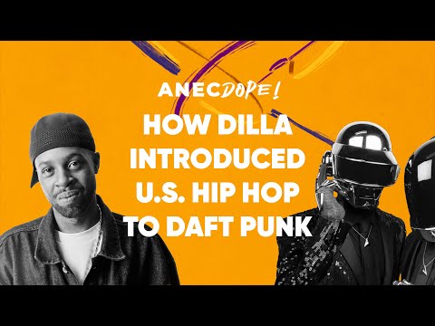 How J Dilla Introduced the US Hip Hop Scene to Daft Punk | Anecdope Episode 2