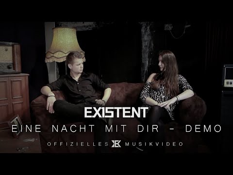 EXISTENT - Eine Nacht mit |DEMO| (Offizielles Video)