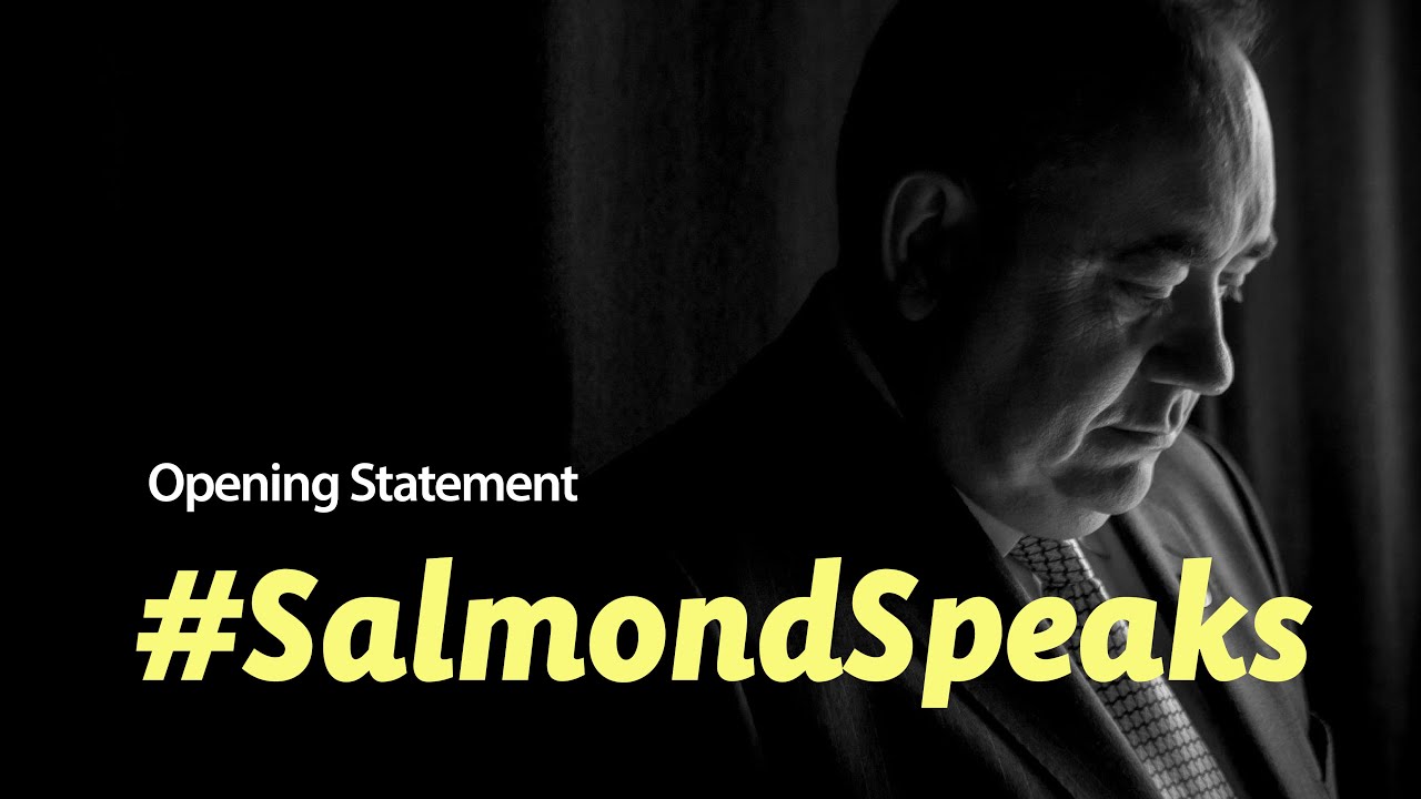 Opening Statement – #SalmondSpeaks from the Holyrood Inquiry