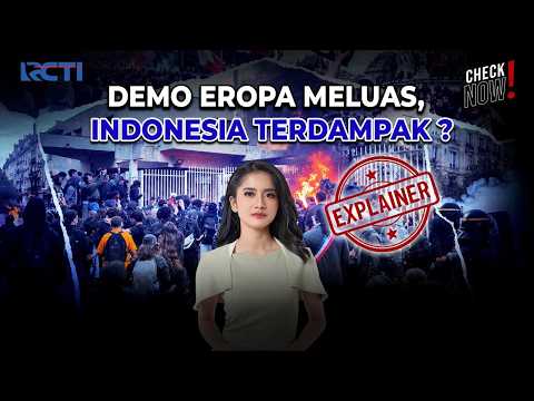 Demo Besar di Eropa, 6 Negara Rusuh! Indonesia Ikut Terancam? | Check Now