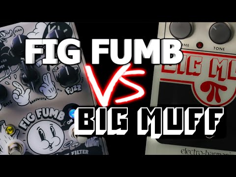 BIG MUFF & FIG FUMB Comparison | Stone Deaf Effects