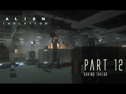 ALIEN ISOLATION | Part 12 (San Cristobal Medical Facility) | Cinematic Gameplay Walkthrough