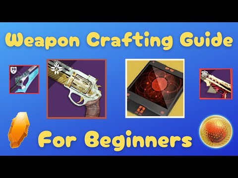 Ultimate Destiny 2 Crafting Guide for Beginners