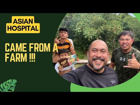 ASIAN HOSPITAL!! came from a farm! amazing story with Joel Garcia of Asian!  FARMER AT HEART!