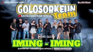 Download lagu IMING IMING -  INDRY GLOW X BAJIDOR GOLOSOR TEAM mp3