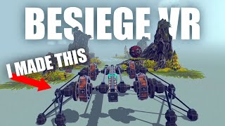 BESIEGE VR is the Best VR Game in a VERY LONG Time