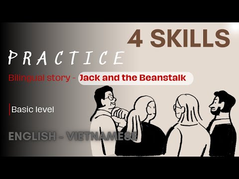 📖 Bilingual English-Vietnamese Practice | 4 Skills | Basic Level | Jack and the Beanstalk