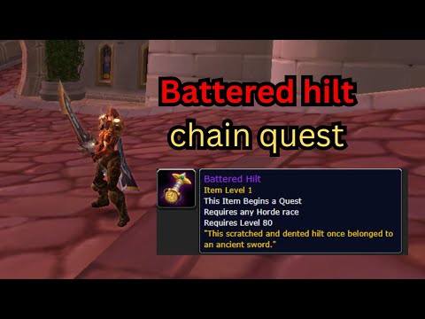 THE BATTERED HILT QUEST (ALLIANCE)