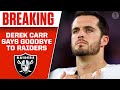 Derek Carr says GOODBYE to Raiders [INSTANT REACTION + WHAT’S NEXT?] | CBS Sports HQ