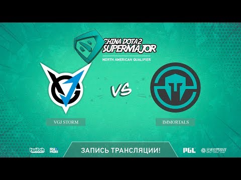 VGJ Storm vs Immortals, China Super Major NA Qual, game 1 [Mila]
