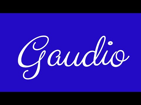 Learn how to Write the Name Gaudio Signature Style in Cursive Writing