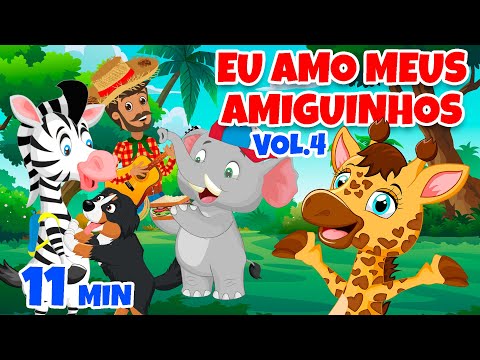 Eu amo meus Amiguinhos Vol. 4 - Giramille 11 min | Desenho Animado Musical
