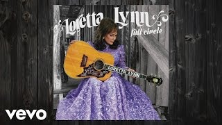 Loretta Lynn - Full Circle (Album Trailer)