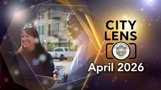 City Lens | April 2026 Video Recap