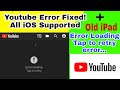 Fix Error Loading Tap to Retry With YouTube App Old iOS Devices