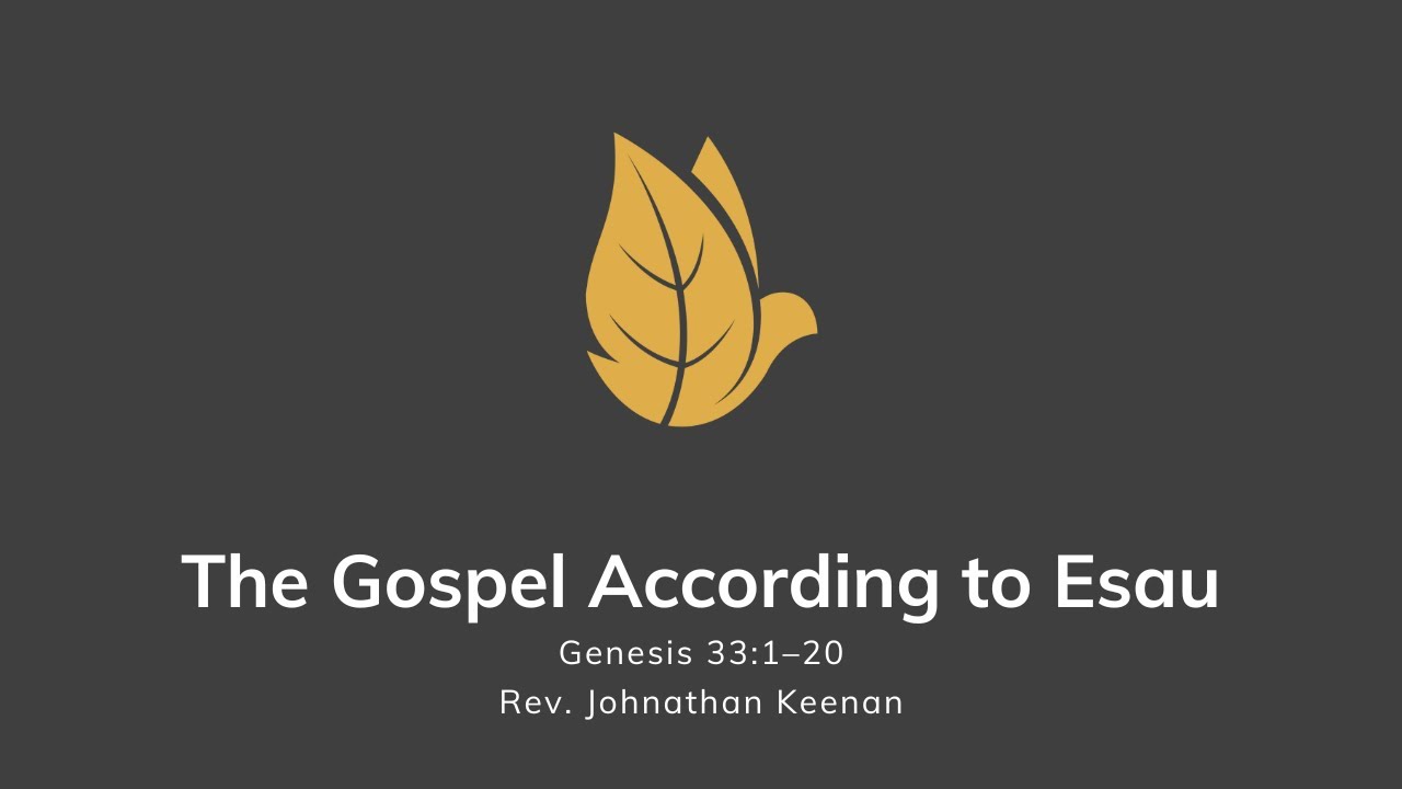 The Gospel According to Esau