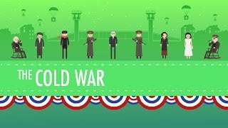 The Cold War: Crash Course US History #37