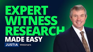 Finding and Researching Expert Witnesses | Justia Webinars