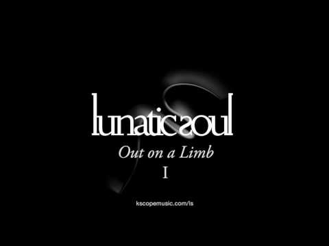 Lunatic Soul - Out on a Limb (from I - by Riverside's Mariusz Duda)