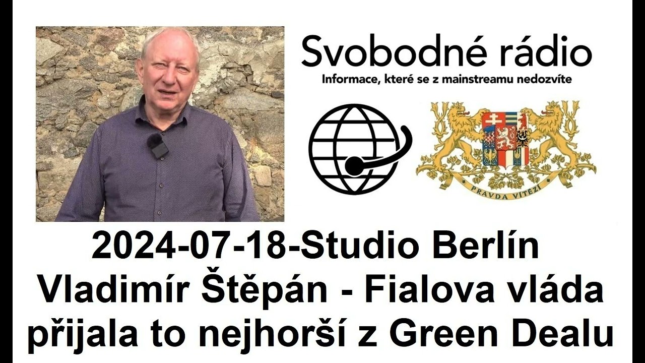 2024-07-18-Studio Berlín - Vladimír Štěpán - Fialova vláda přijala to nejhorší z Green Dealu