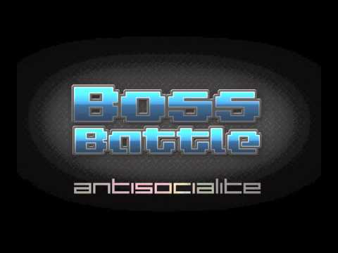 Boss Battle - Antisocialite - Incrementalism