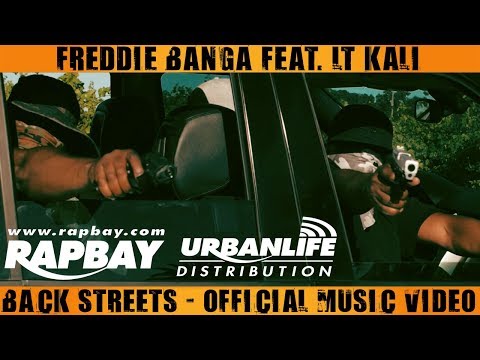 Freddie Banga feat. LT Kali - Back Streets - Official Music Video