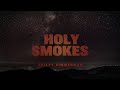 Bailey Zimmerman - Holy Smokes (Lyric Video)