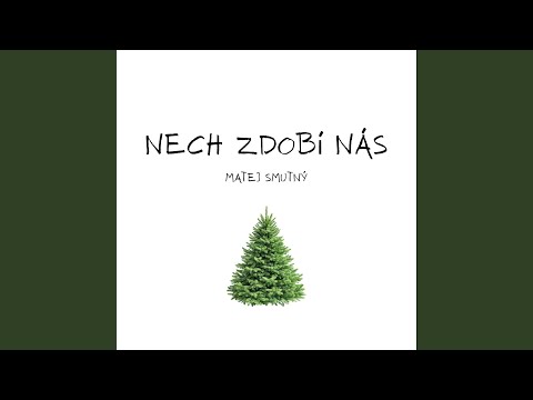 Nech zdobí nás