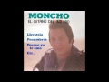 01 Moncho - Ahora Que Soy Libre - Lo Mejor del Bolero