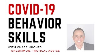Behavior Science in Crisis, with Chase Hughes: Unusual COVID19 Survival Tips
