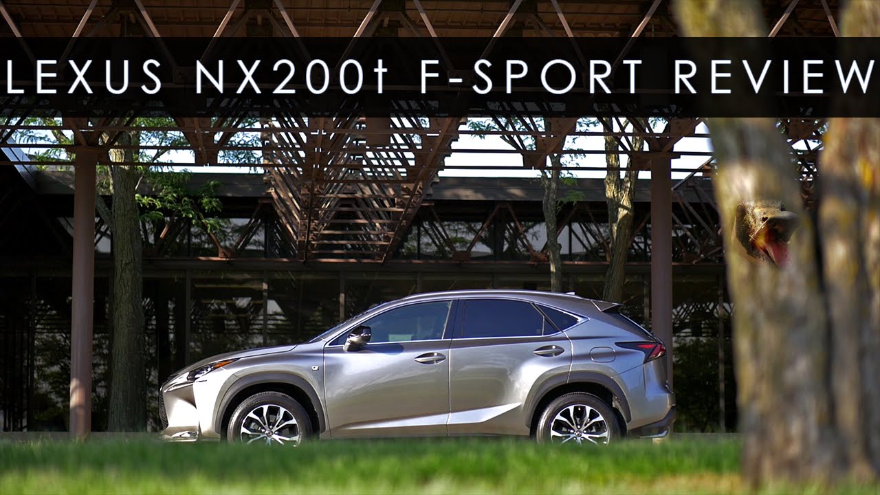 Review | 2015 Lexus NX 200t F Sport | Touch My Grill
