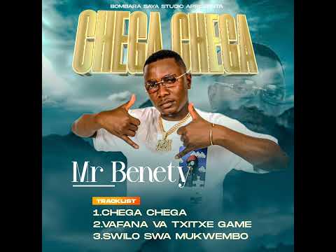 Mr Benety_-CHEGA CHEGA-_(AUDIO OFICIAL)