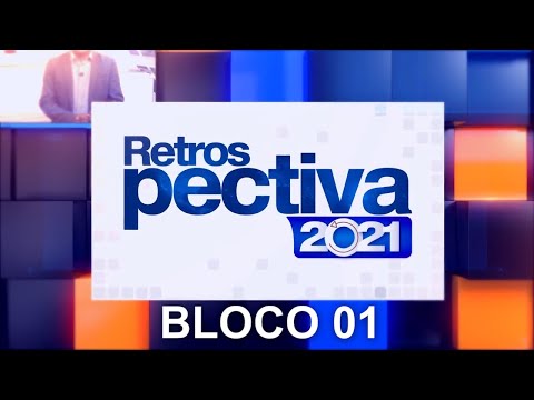 Retrospectiva 2021 - Bloco 01