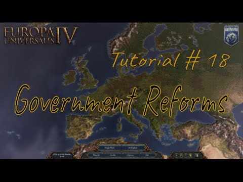 Government Reforms | Tutorial | Europa Universalis IV