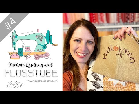 Flosstube #4 Stitching and Planning