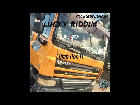 Umpa - Climb Pon It (Lucky Riddim) Badsound 2023