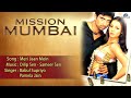 Mission Mumbai : Meri Jaan Mein Full Audio Song | Sonu Sood, Ashutosh Rana | Mission Mumbai : Meri Jaan Mein Full Audio Song | Sonu Sood, Ashutosh Rana |
