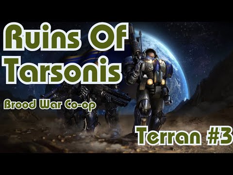 Starcraft Brood War || Co-Op Campaign || The Ruins Of Tarsonis - Terran - Mission 3 || NO COMMENTARY