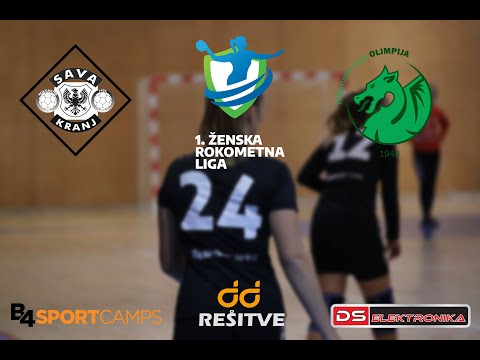 06. KROG - 2021/22: ENOTNE 1. DRL - ŽENSKE: RK SAVA KRANJ : RK OLIMPIJA [PRENOS]